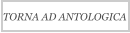 TORNA AD ANTOLOGICA